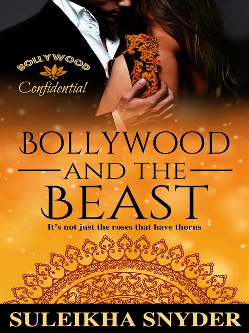 Title details for Bollywood and the Beast by Suleikha Snyder - Available